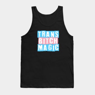 Trans Bitch Magic Tank Top